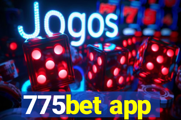 775bet app